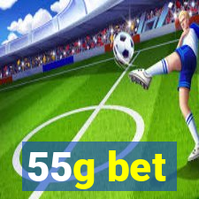 55g bet